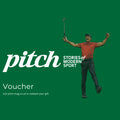 Pitch Gift Voucher